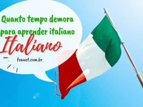 Quanto tempo demora para aprender italiano